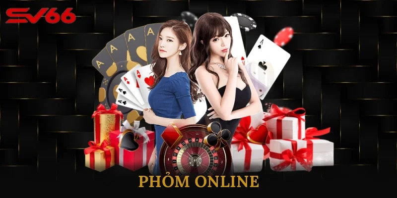 Phỏm Online - Luật Chơi Và Bí Kíp Thắng Lớn Không Nên Bỏ Lỡ